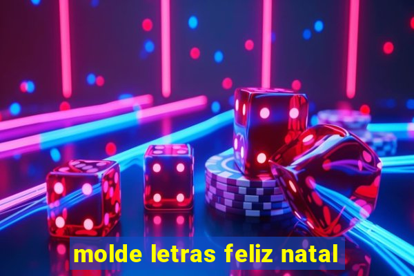 molde letras feliz natal